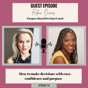 {Guest} How to make decisions with ease, confidence and purpose