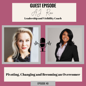 {Guest} Pivoting, Changing and Becoming an Overcomer