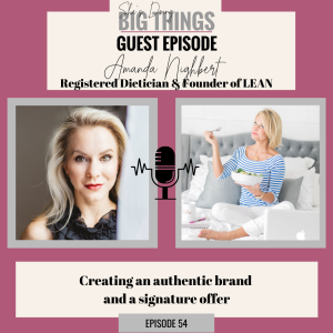 {Guest} Creating an authentic brand  and a signature offer With Amanda Nighbert