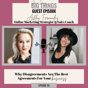 {Guest} Why Disagreements AreThe Best Agreements For Your Business With Ashley Fernandez