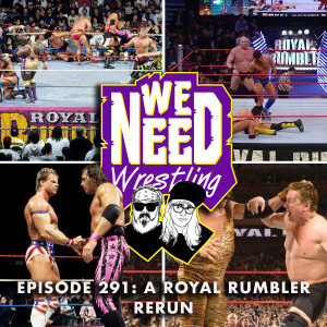 A Royal Rumbler ReRun