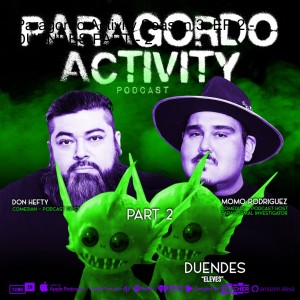 Paragordo Activity Season 3. EP 2 - DUENDES PART - 2