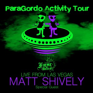 ParaGordo Activity Live From Las Vegas with Matt Shively