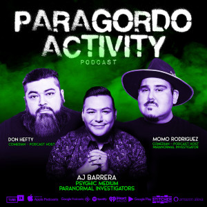 Paragordo Activity Season 2. EP 1. Guest Medium AJ Barrera