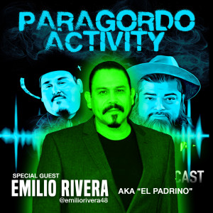 Paragordo Activity EP.14 Emilio Rivera - El Padrino