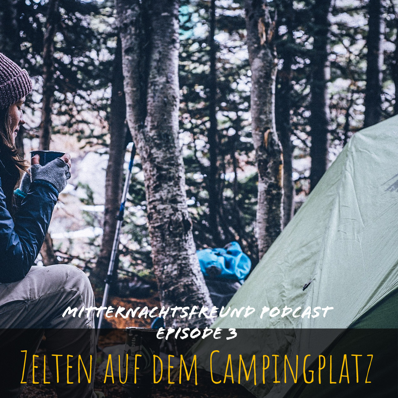 #3 Zelten auf dem Campingplatz