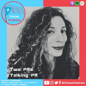 Episode 51: Two PRs Talking PR