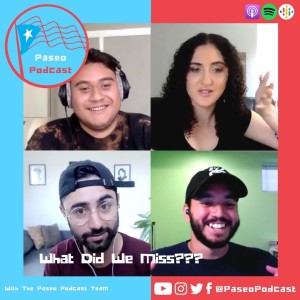 Episode 66: What Did We Miss??? Jasmine Camacho-Quinn, The Pauls & Act 60, Climate Change x Puerto Rico, Lin-Manuel Miranda & More!