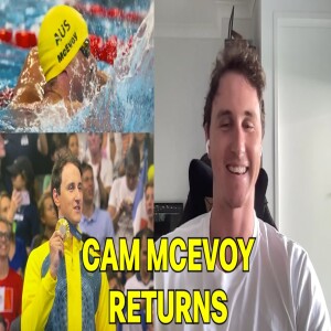 Cam McEvoy, 2024 Olympic 50 Free Champion: Episode 189