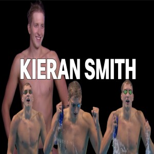 Kieran Smith, Middle Distance Star Swimmer, World Record Holder, Cook | Episode 171