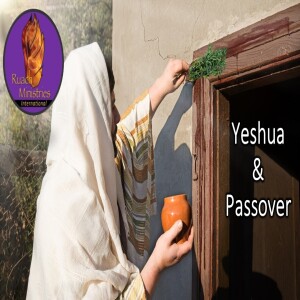 Yeshua Our Passover