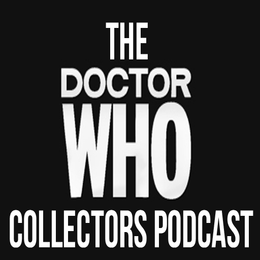 The Doctor Who Collectors’s Podcast