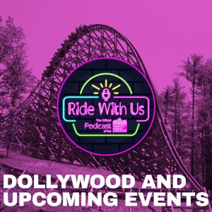 Dollywood and Upcoming Events