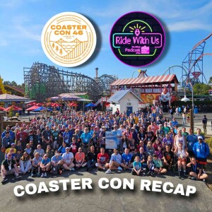 Coaster Con 46 Recap