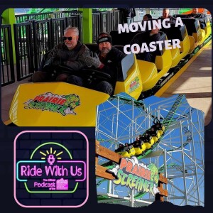 Moving a Coaster with Steve Thomas