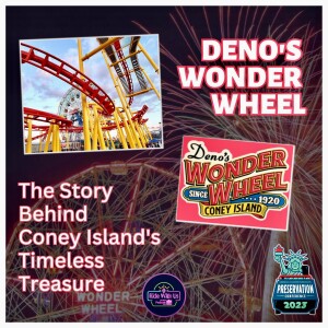 Deno’s Wonder Wheel: The Story Behind Coney Island’s Timeless Treasure