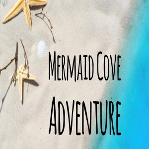 Mermaid Cove Adventure (Guided Meditation)