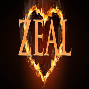 Passion and Zeal