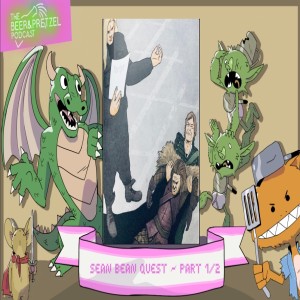 Sean Bean Quest - part 1/2