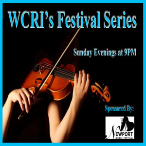 08-23-20  The Kingston Chamber Music Festival - Concert 2  -  WCRI’s Festival Series