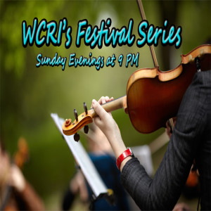 10-11-20  The Kingston Chamber Music Festival - Concert 6  -  WCRI’s Festival Series
