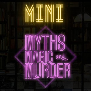 Very Strange Deaths - Mini Myths, Magic And Murder