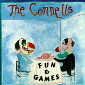 The Connells - Fun & Games