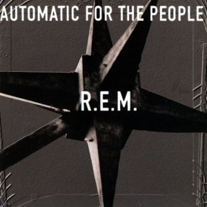 1. R.E.M. - Automatic for the People