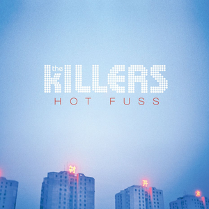 42. The Killers - Hot Fuss