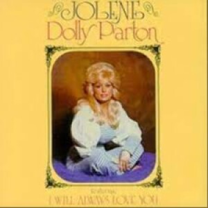 Dolly Parton – Jolene