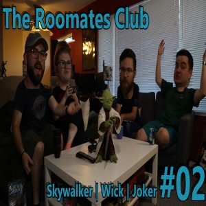 The Roommates Club Podcast - Episode #02