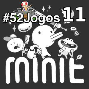 #52Jogos - Minit (11)