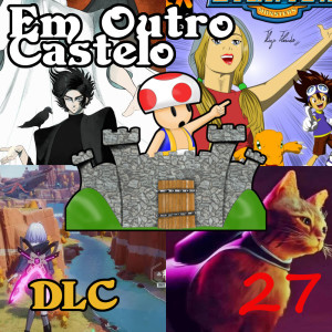 DLC#27 -  A torre dos sonhos de sobrevivência em outro mundo (digital?)