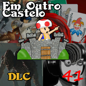 DLC#41 - Meu nome é Metáfora das Cartas, porra!