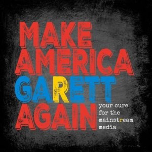 Livestream 33 : Make America Garett Again