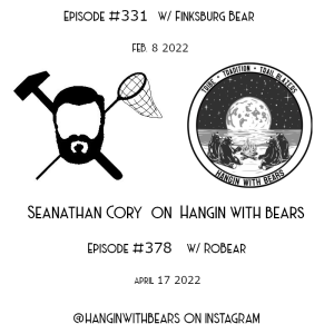 Seanathan Cory on Hangin With Bears [ 4th Appearance ]
