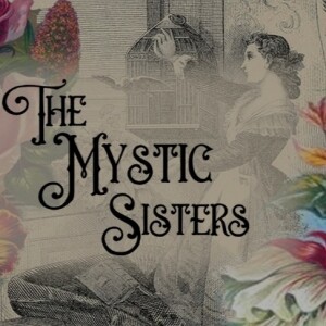 Livestream 111 : The Mystic Sisters