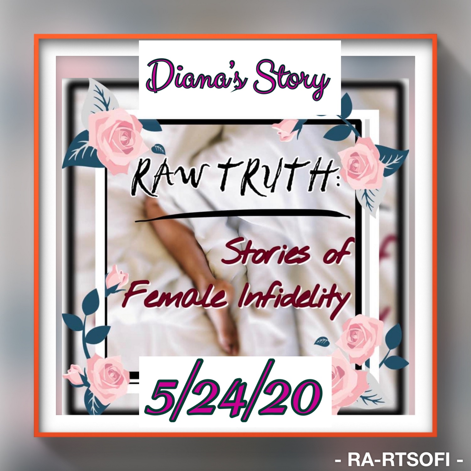 Raw Truth: Stories of Female Infidelity