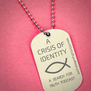 A Crisis of Identity: Part 11 - How To Be Not Of This World