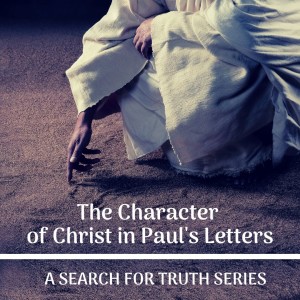 The Character of Christ - Part 6 (Dignity)