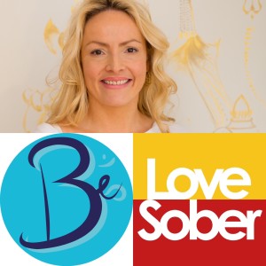 Love Sober Podcast 116 Guest: Bryony Hamerton