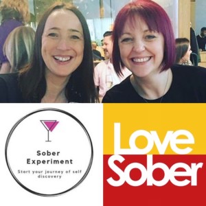 Love Sober Podcast 69 Guest: Sober Experiment 06/03/2020