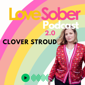 Clover Stroud on creativity & sobriety