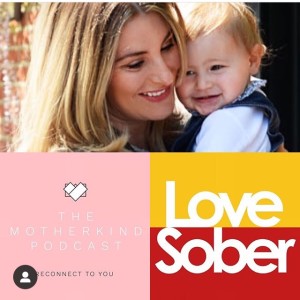 Love Sober Podcast 28 Guest:Zoe Blaskey 21/02/2019