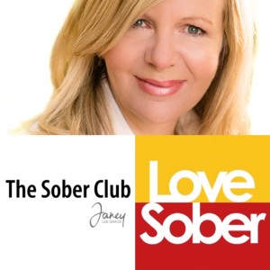 Love Sober Podcast 76 Guest: Janey Lee Grace 25/04/2020