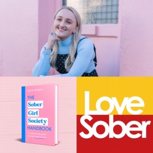 Love Sober Podcast 111 Guest: Millie Gooch 01/01/2021