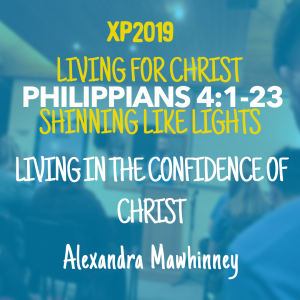 Philippians 4:1-23 || Shinning Like Lights (Alexandra Mawhinney)