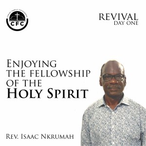 ENJOYING THE FELLOWSHIP WITH THE HOLY SPIRIT