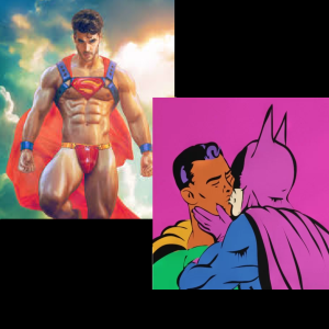 Episode 27:  (How gay were Superman and Batman really?)