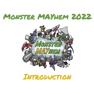 Introduction to Monster MAYhem | Monster MAYhem 2022